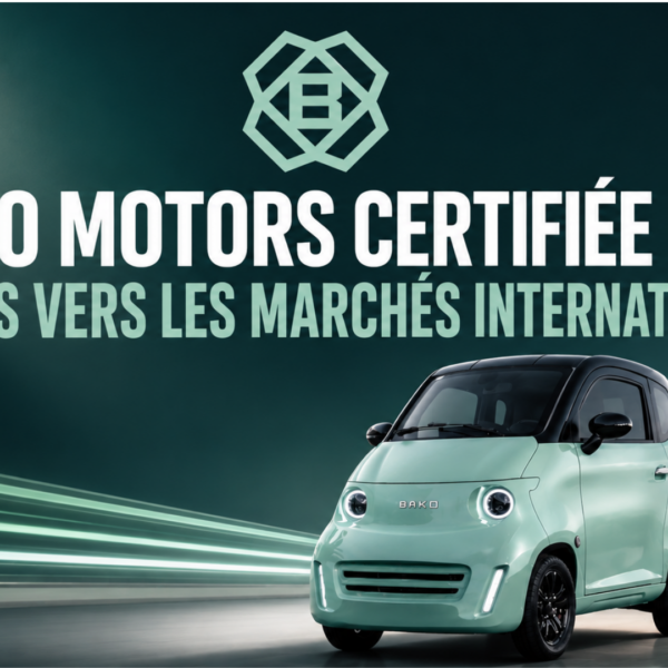 Bako Motors certifiée ECE : un pas vers les marchés internationaux